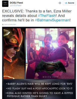 DCEU Feed sur Twitter - -EXCLUSIVE- Thanks to a fan, Ezra Miller reveals details about #TheFlash! And confirms he'll be in #BatmanvSuperman! http---t.co-X10pVFjDfU- 2015-09-02 22-50-29.png