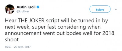 Justin Kroll sur Twitter - -Hear THE JOKER script will be turned in by next week.jpg