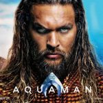 Aquaman : La bande annonce finale en VOST + VOTRE AVIS !