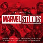 Marvel Studios : Le livre ultime sur le MCU sort aujourd’hui en France !